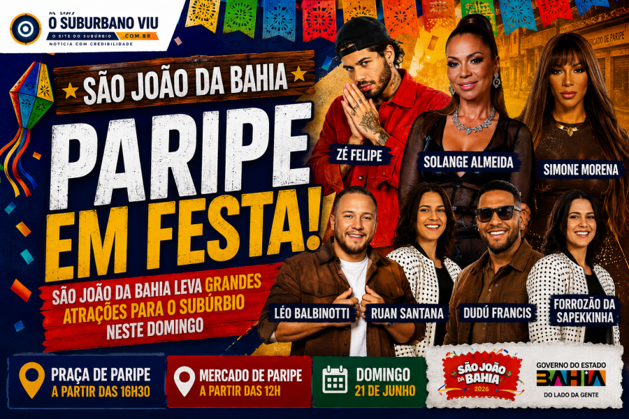 São João da Bahia anima Paripe neste domingo (21) com grandes atrações gratuitas